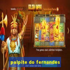 palpite do fernandes